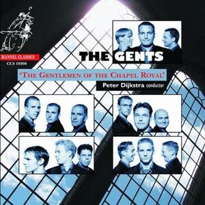 The Gents - Gentleman of the Chapel Royal  CD